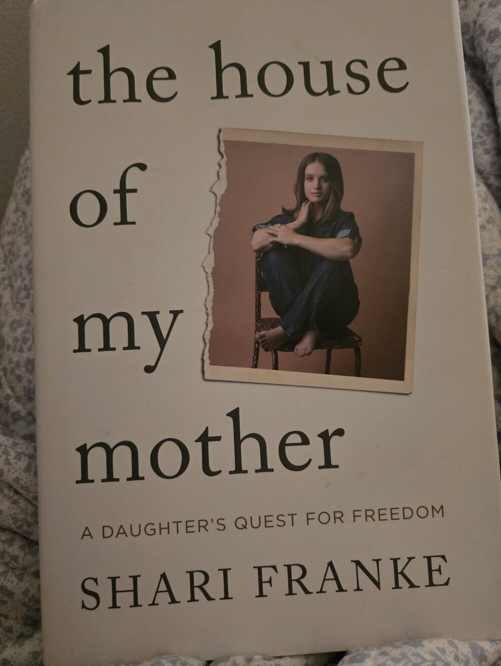 The House Of My Mother
